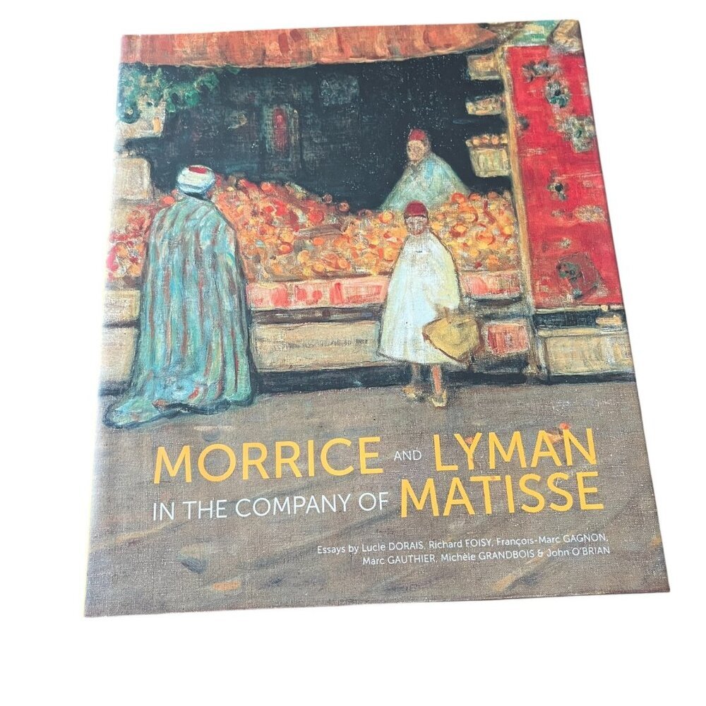 Morrice and Lyman in the Company of Matisse Coffee Table Art Book Canadian 2015